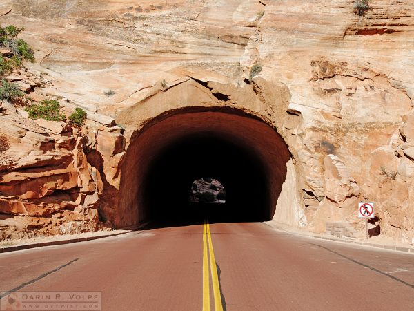 "No Pedestrians" [Tunnel Entrance in Zion National Park, Utah]